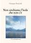 NON CERCHIAMO L'ISOLA CHE NON C'E' di Giuseppe Bonicelli