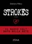 STROKES di Stefano Pitino